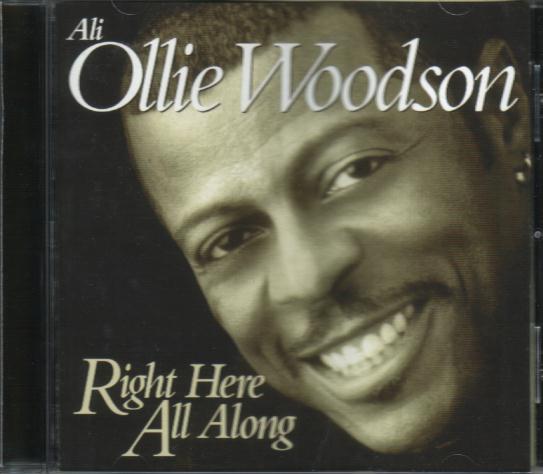 Ali Ollie Woodson - Right Here All Along (Expansion Records 2001)